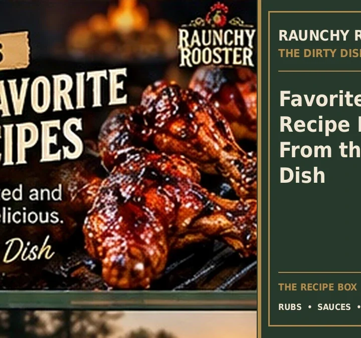 The Dirty Dish · Favorite BBQ Recipe Ideas From the Dirty Dish